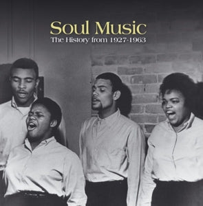 V/A – Soul Music: the History From 1927 To 1963 cd