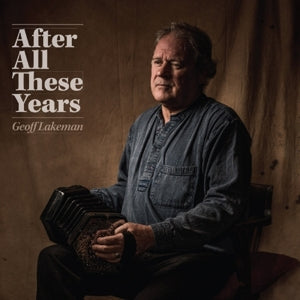 Geoff Lakeman – After All These Years (1CD)