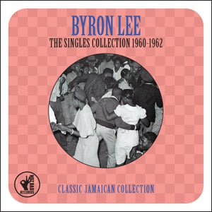 Lee, Byron – Singles Collection'60-'62 cd