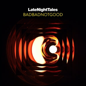 Badbadnotgood – Late Night Tales (2LP Vinyl)