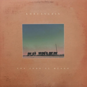 KHRUANGBIN – Con Todo El Mundo vinyl