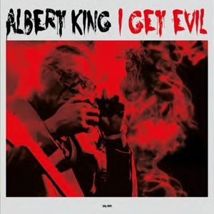Albert King – I Get Evil (1 LP Vinyl)