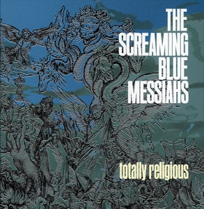 Screaming Blue Messiahs – Totally Religious (1LP, Coloured Vinyl)