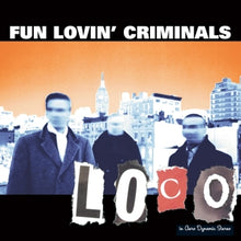 Fun Lovin Criminals – Loco cd