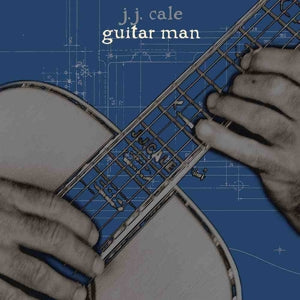Jj Cale – Guitar Man (1 CD)