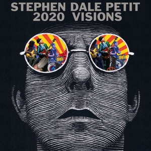 Stephen Dale Petit – 2020 Visions (1LP Vinyl)