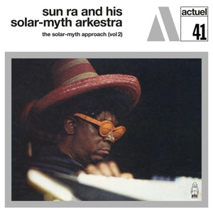 Sun Ra and His Solar-Myth Arkestra – Solar-Myth Approach Vol.2 (1LP Vinyl)