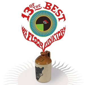 13th Floor Elevators – 13 of the Best of the 13th Floor Elevators (1LP, Coloured Vinyl)