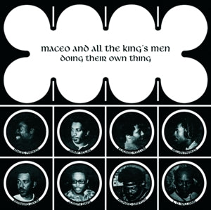 Maceo & All the King's Men – Doing Their Own Thing vinyl
