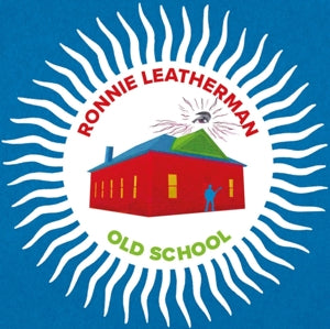 Leatherman, Ronnie – Old School vinyl