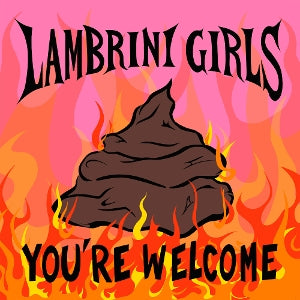 Lambrini Girls – You're Welcome vinyl
