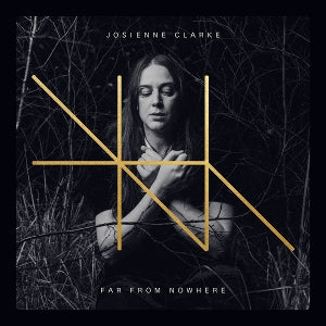 Josienne Clarke – Far From Nowhere (1CD)
