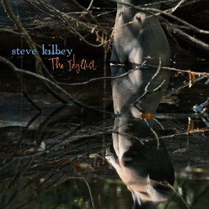 Steve Kilbey – The Idyllist (1 CD)