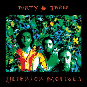Dirty Three – Ulterior Motives (1 CD)