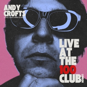 Crofts, Andy – Live At the 100 Club vinyl