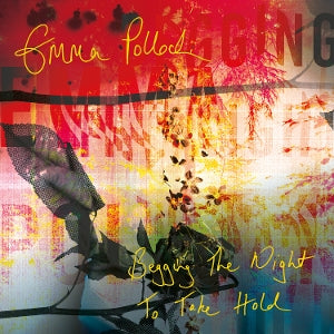 Emma Pollock – Begging the Night To Take Hold (1LP, farbiges Vinyl)