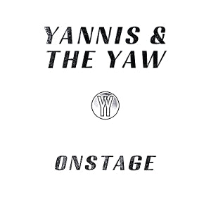 Yannis & the Yaw – Onstage vinyl