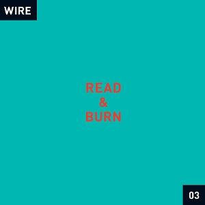 Wire – Read & Burn 03 +- (1LP Vinyl)
