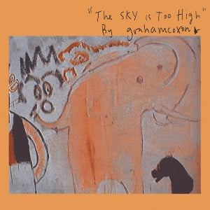 Coxon, Graham – The Sky is Too High vinyl