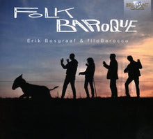 Bosgraaf, Erik & Filobarocco – Folk Baroque cd