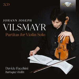 Davide Facchini – Johann Joseph Vilsmayr: Partiten für Violine solo (2CD)