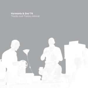 Harmonia & Eno – Tracks & Traces vinyl