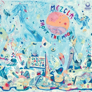 Mezcla – Shoot the Moon cd