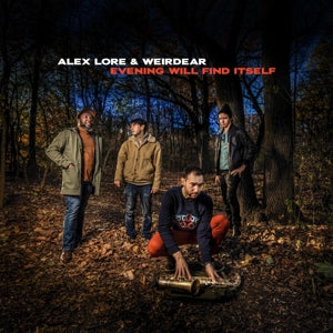 Lore, Alex & Weirdear – Evening Will Find Itself cd