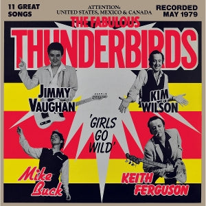 The Fabulous Thunderbirds – Girls Go Wild (1LP, farbiges Vinyl)