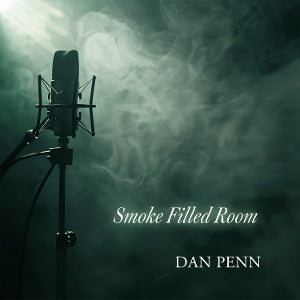 Penn, Dan – Smoke Filled Room vinyl