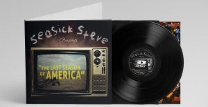 Seasick Steve – The Last Season of America (1LP Vinyl)