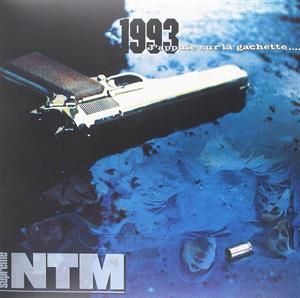 Suprême Ntm – 1993 J'appuie Sur La Gâchette.