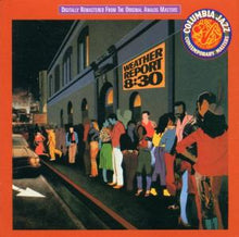 Weather Report – 8:30 cd