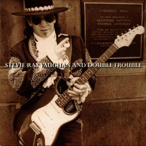 Stevie Ray Vaughan & Double T – Live At Carnegie Hall (1 CD)