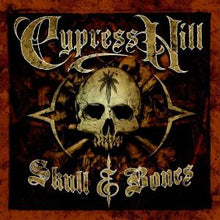Cypress Hill – Skull & Bones cd