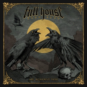 Full House Brew Crew – Me Against You (1CD)