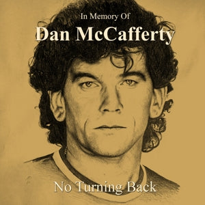 Dan McCafferty – In Gedenken an Dan McCafferty - No Turning Back (1CD)