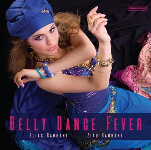 Rahbani, Elias & Ziad Rahbani – Belly Dance Fever (1LP Vinyl)