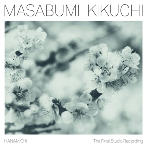 Masabumi, Kikuchi – Hanamichi - the Final Stu (1LP Vinyl)
