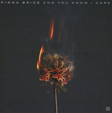 Brice, Fiona – And You Know I Care cd