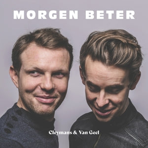 Cleymans & Van Geel – Morgen Beter (1CD)