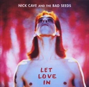 NICK CAVE & THE BAD SEEDS – Let Love In vinyl