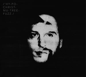 Hypochristmutreefuzz – Hypopotomonstrosesquipedaliophobia (1CD)