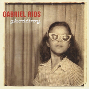 Rios, Gabriel – Ghostboy cd