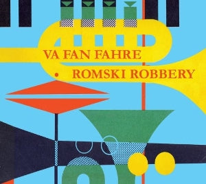 Va Fan Fahre – Romski Robbery cd