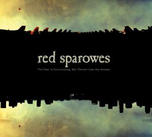 Red Sparowes – Fear is Excruciating (1CD)