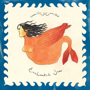 Camille Camille – Enchanted Sea cd