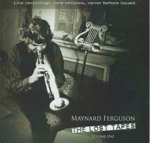 Maynard Ferguson – Lost Tapes Vol. 1 (1 CD)