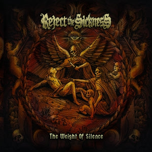 Reject the Sickness – Weight of Silence (1CD)