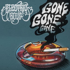 Electric Boys – Gone Gone Gone vinyl